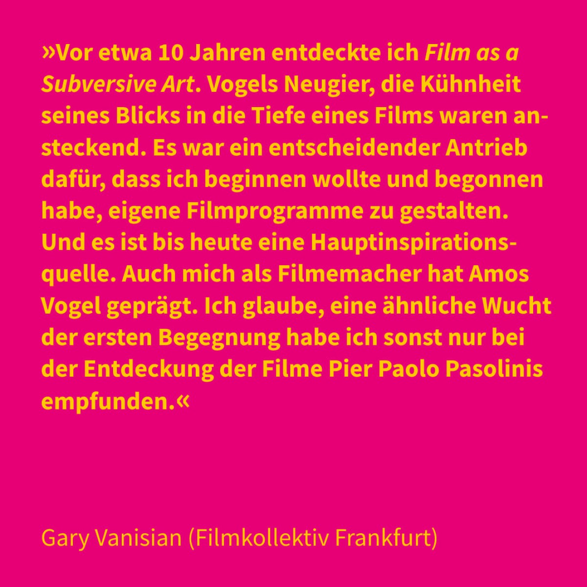 Gary Vanisian (Filmkollektiv Frankfurt)