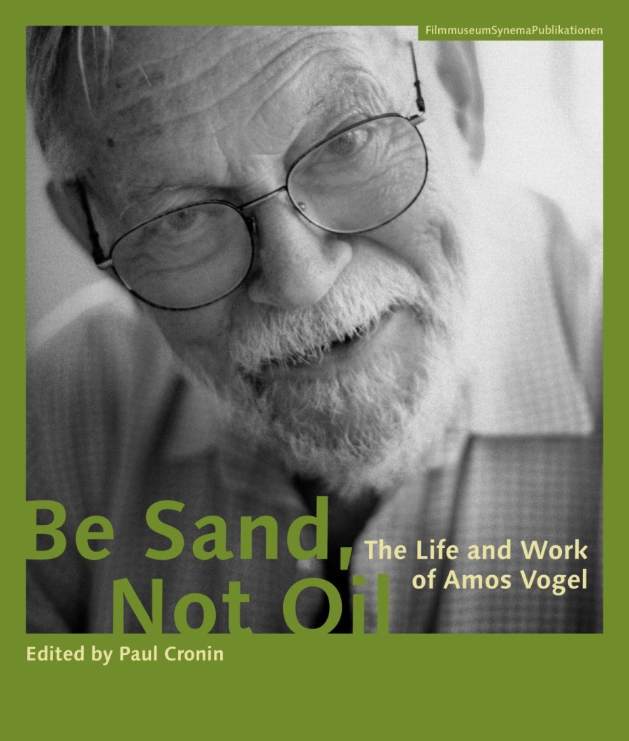 Cover Amos Vogel. Be Sand, Not Oil