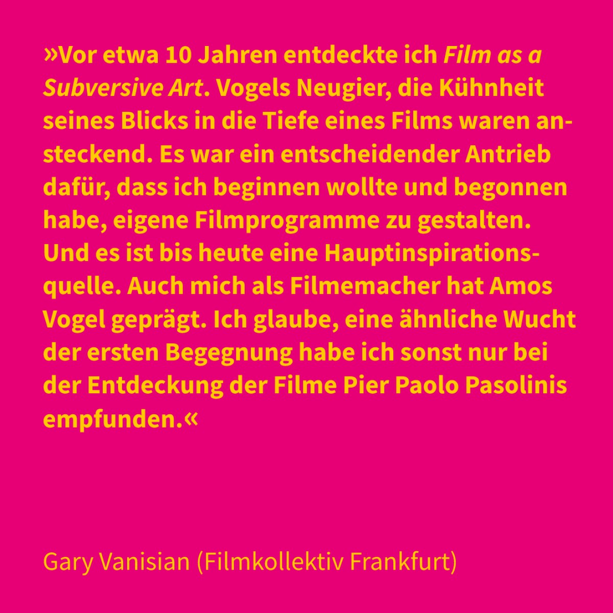 Gary Vanisian (Filmkollektiv Frankfurt)